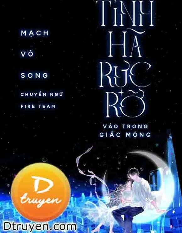 Tinh Hà Rực Rỡ Vào Trong Giấc Mộng