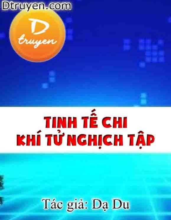 Tinh Tế Chi Khí Tử Nghịch Tập