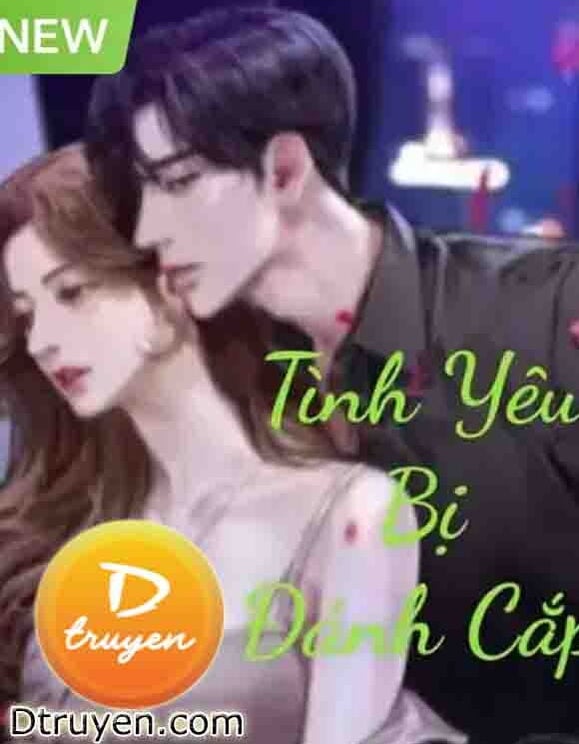 Tình Yêu Bị Đánh Cắp