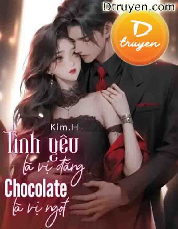 Tình Yêu Là Vị Đắng Chocolate Là Vị Ngọt