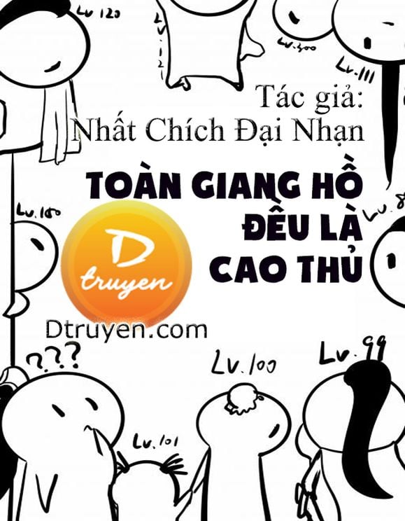 Toàn Giang Hồ Đều Là Cao Thủ