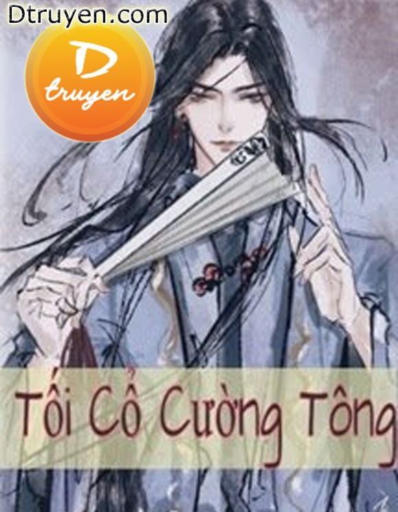 Tối Cổ Cường Tông - Quân Thường Tiếu