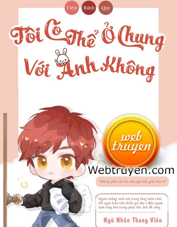 Tôi Có Thể Ở Chung Với Anh Không