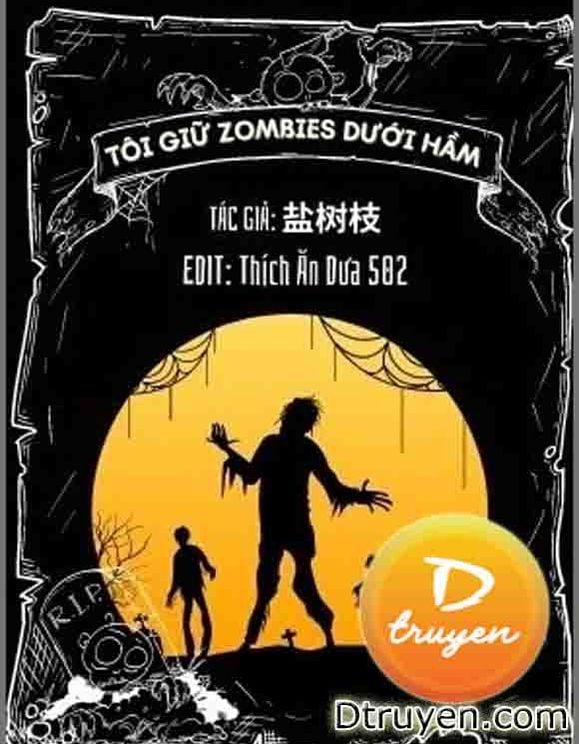 Tôi Giữ Zombies Dưới Hầm