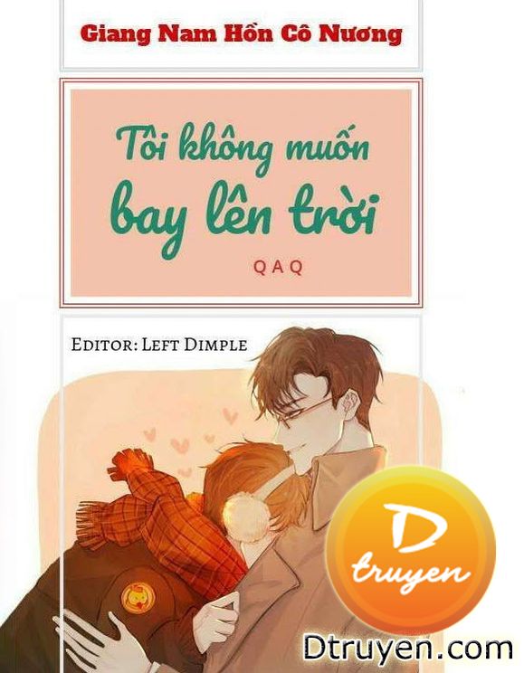 Tôi Không Muốn Bay Lên Trời Qaq