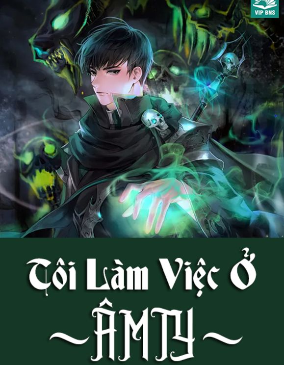 Tôi Làm Việc Ở Âm Ty