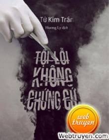 Tội Lỗi Không Chứng Cứ