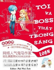 Tôi Và Boss Thật Trong Sáng