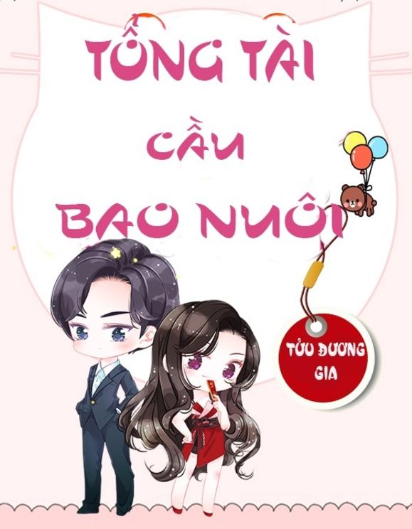 Tổng Tài, Cầu Bao Nuôi