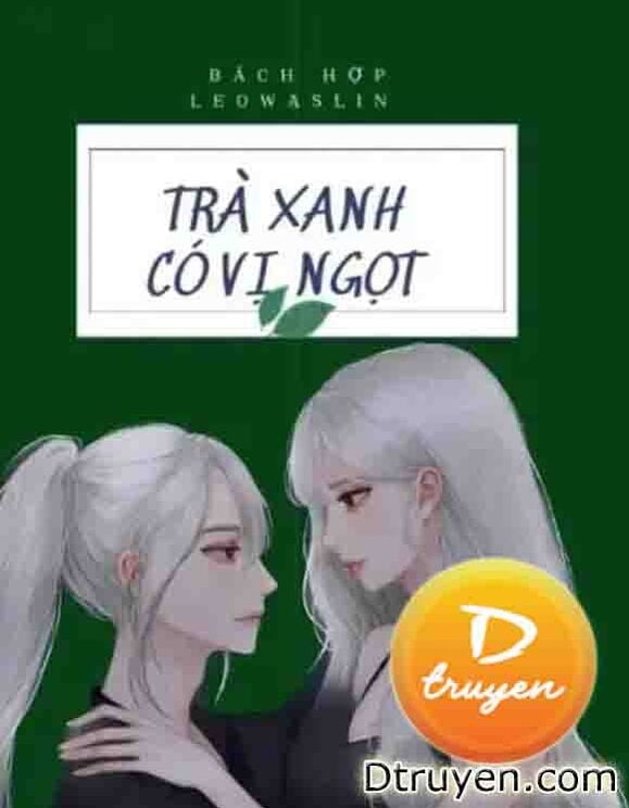 Trà Xanh Có Vị Ngọt