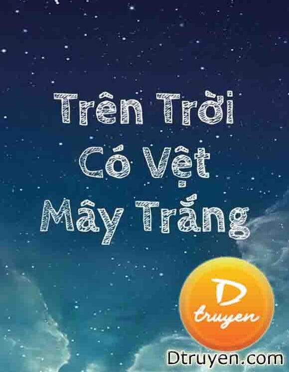 Trên Trời Có Vệt Mây Trắng