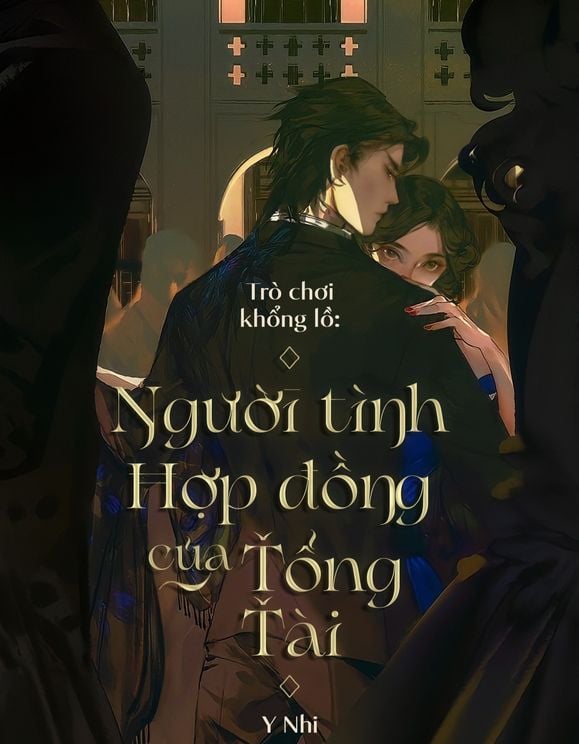 Trò Chơi Khổng Lồ: Tình Nhân Hợp Đồng Của Tổng Tài