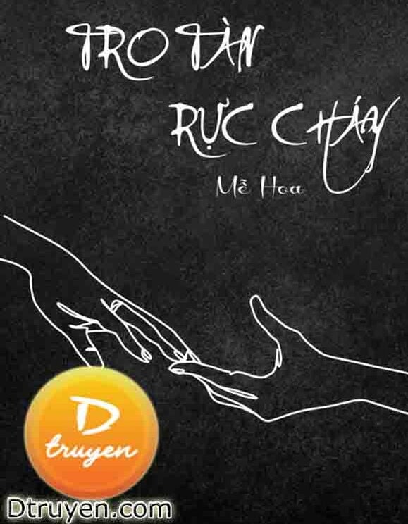 Tro Tàn Rực Cháy