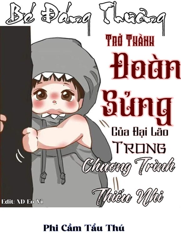 Trở Thành Đoàn Sủng Của Đại Lão Trong Chương Trình Thiếu Nhi