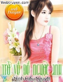 Trở Về Để Ngược Anh