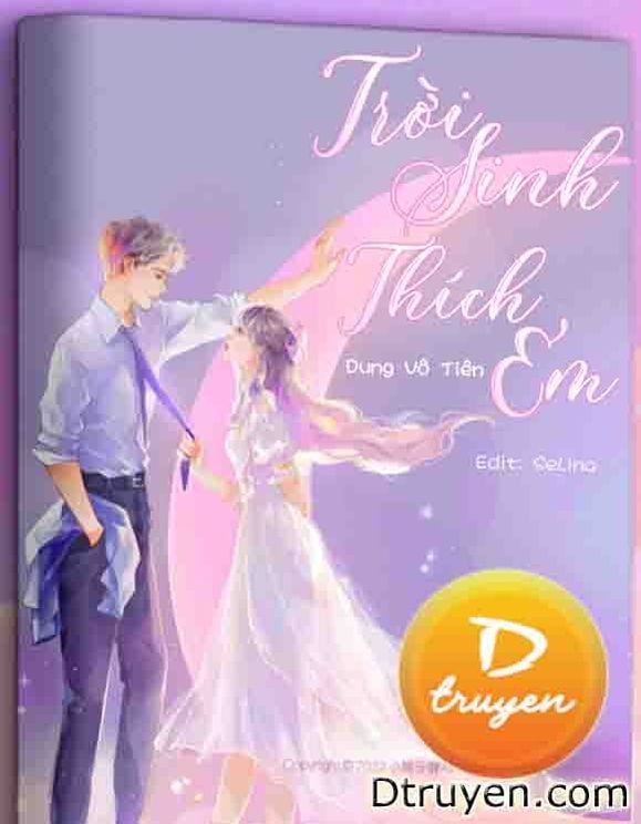 Trời Sinh Thích Em