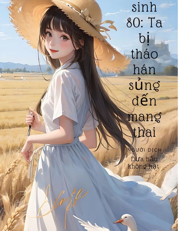 Trọng Sinh 80: Ta Bị Tháo Hán Sủng Đến Mang Thai