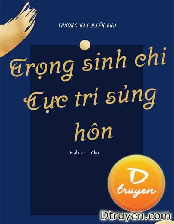 Trọng Sinh Chi Cực Trí Sủng Hôn