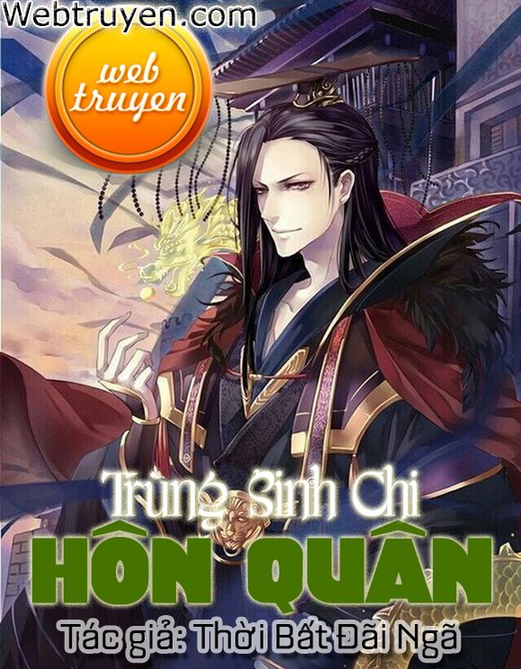 Trùng Sinh Chi Hôn Quân