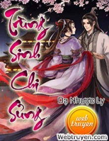 Trùng Sinh Chi Sủng