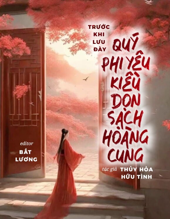 Trước Khi Lưu Đày, Quý Phi Yêu Kiều Dọn Sạch Hoàng Cung