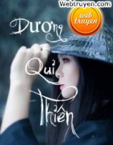 Truyền Thuyết Về: Dương Qui Thiên