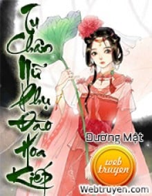 Tu Chân Nữ Phụ Đào Hoa Kiếp