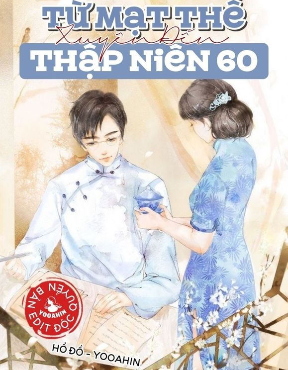 Từ Mạt Thế Xuyên Đến Thập Niên 60