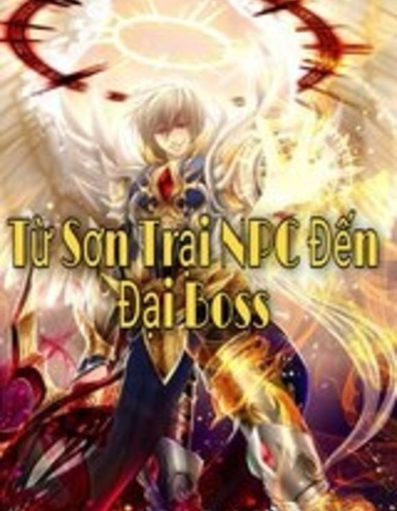 Từ Npc Sơn Trại Đến Đại Boss (Bản Dịch)