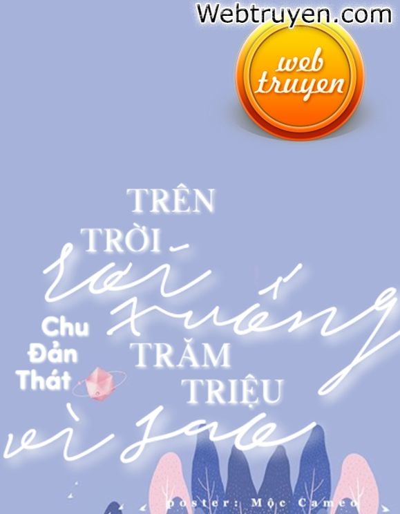 Từ Trên Trời Rơi Xuống Trăm Triệu Vì Sao