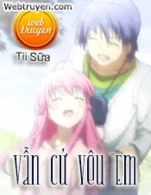 Vẫn Cứ Yêu Em
