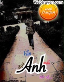 Vẫn Mãi Đợi Anh Trở Về