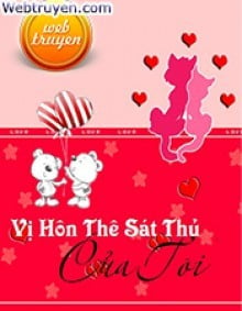 Vị Hôn Thê Sát Thủ Của Tôi