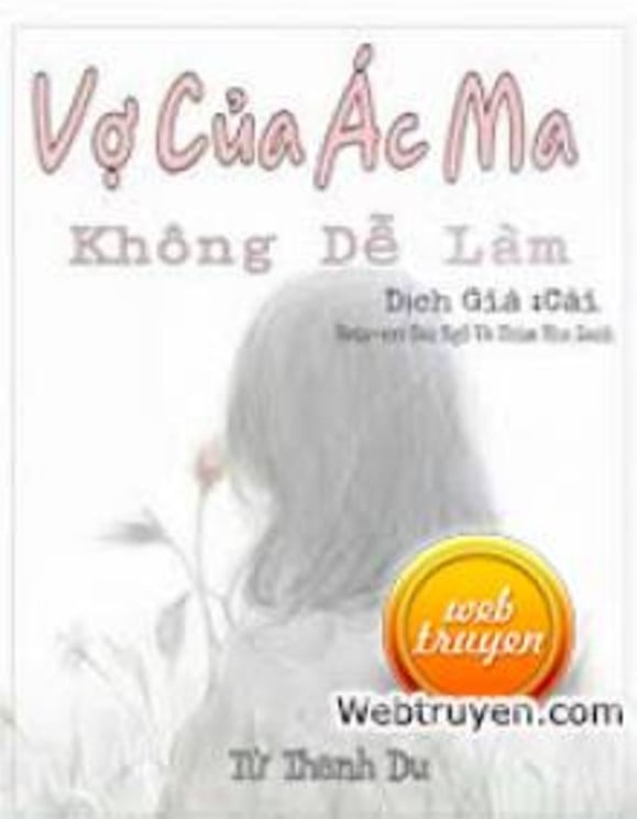 Vợ Của Ác Ma, Không Dễ Làm