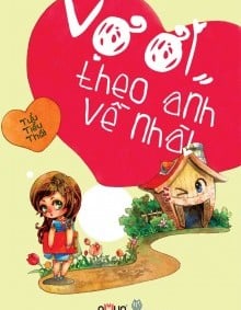 Vợ Ơi, Theo Anh Về Nhà!