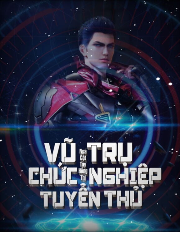 Vũ Trụ Chức Nghiệp Tuyển Thủ (Bản Dịch)