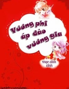 Vương Phi Áp Đảo Vương Gia