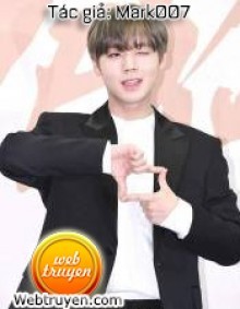 (Wanna One) Trở Thành Idol Để Có Thể Yêu Anh