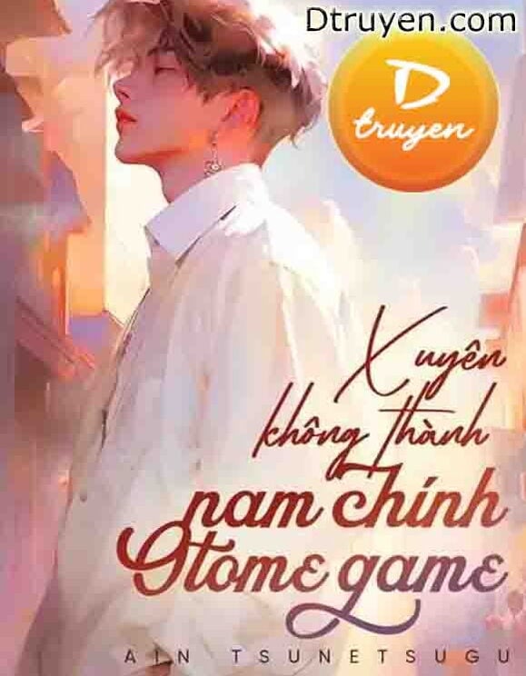 Xuyên Không Thành Nam Chính Otome Game