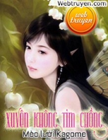 Xuyên Không Tìm Chồng