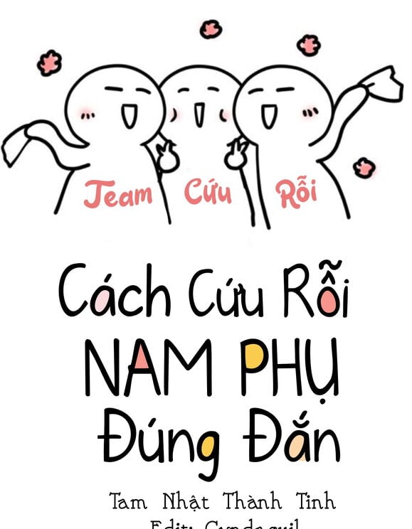 Xuyên Nhanh: Cách Cứu Rỗi Nam Phụ Đúng Đắn