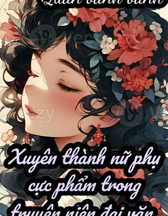 Xuyên Thành Nữ Phụ Cực Phẩm Trong Truyện Niên Đại Văn