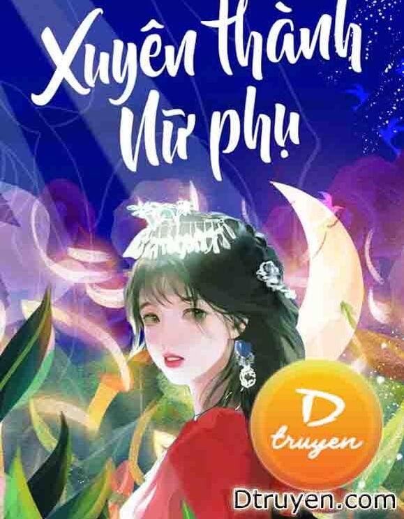 Xuyên Thành Nữ Phụ