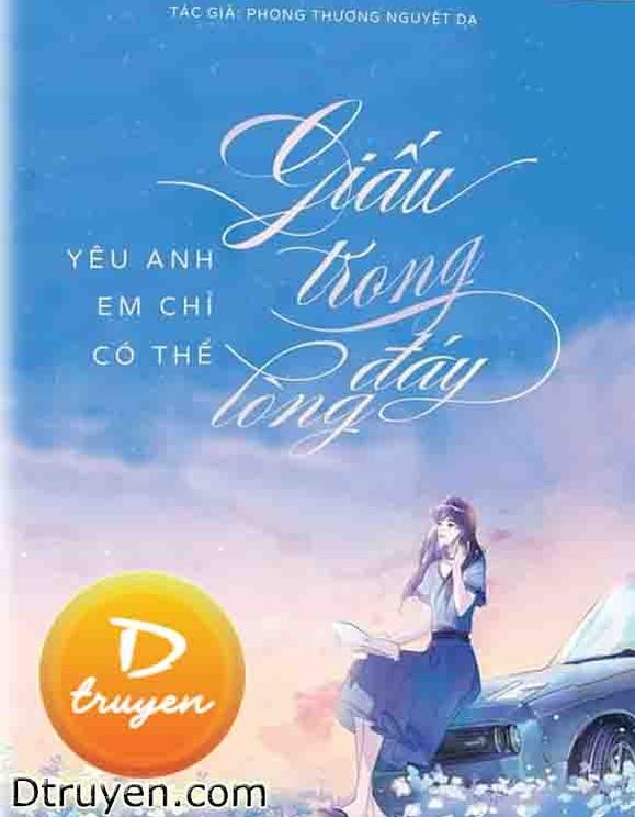 Yêu Anh Em Chỉ Có Thể Giấu Trong Đáy Lòng