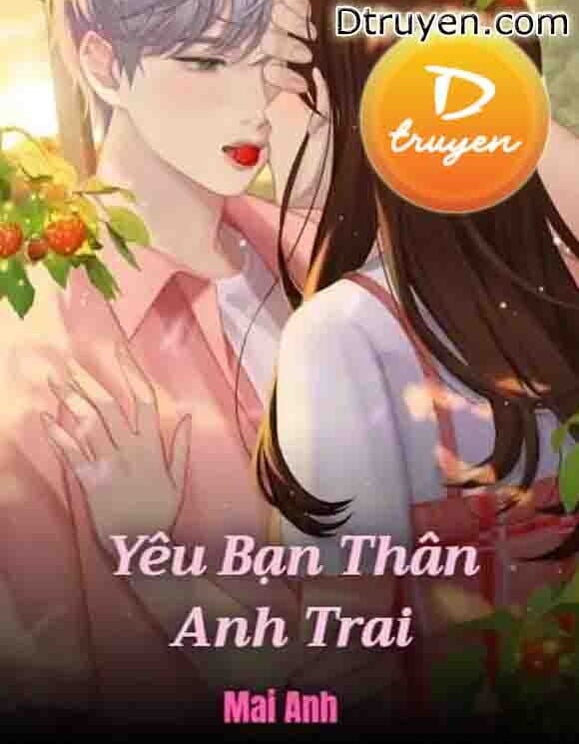 Yêu Bạn Thân Anh Trai