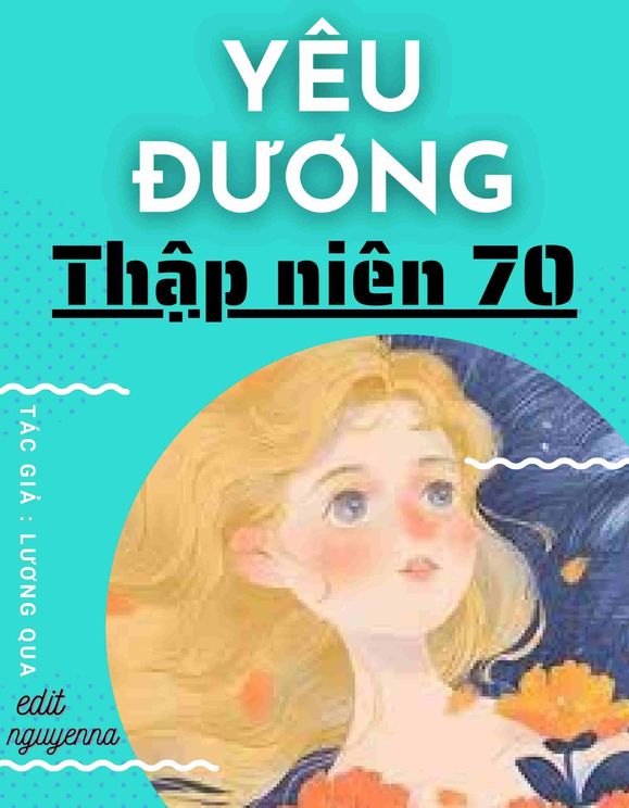 Yêu Đương Ở Thập Niên 70