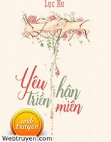 Yêu Hận Triền Miên - Lục Xu