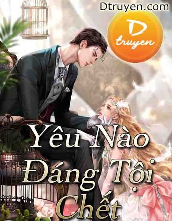 Yêu Nào Đáng Tội Chết