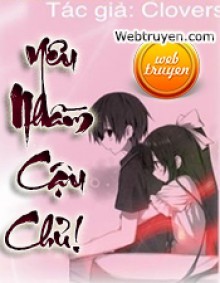 Yêu Nhầm Cậu Chủ!