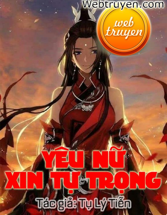 Yêu Nữ Xin Tự Trọng